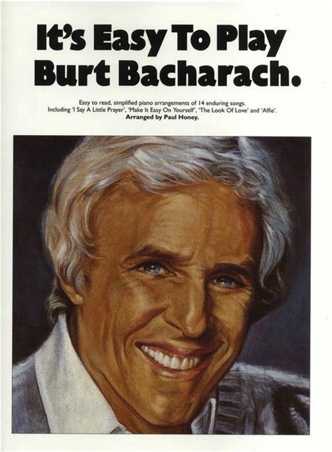 play bacharach|Burt Bacharach .